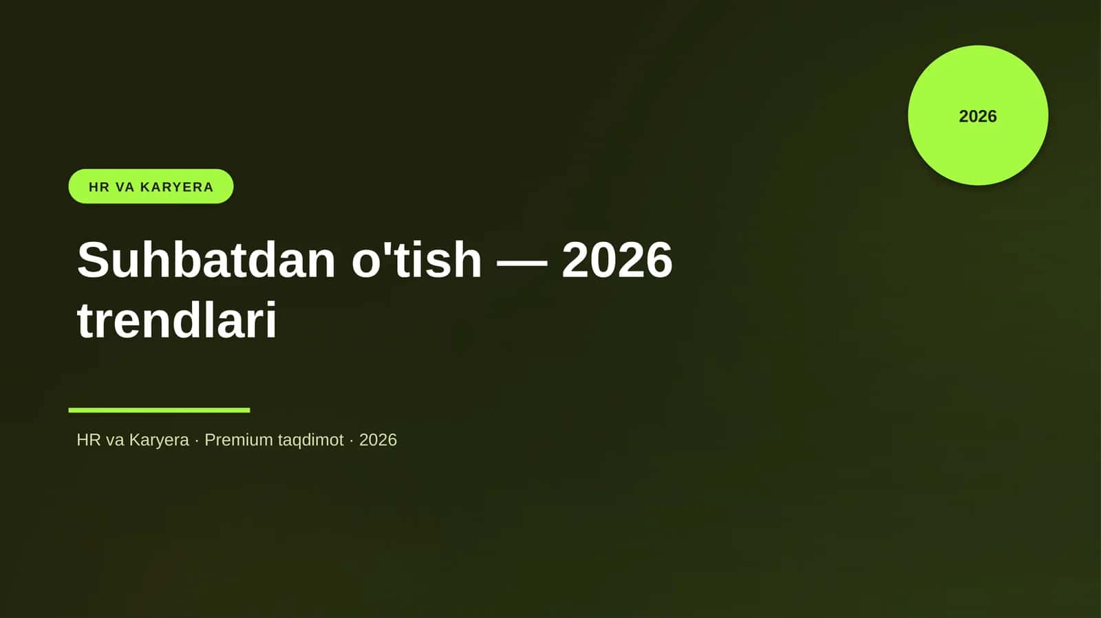 Suhbatdan o'tish — 2026 trendlari