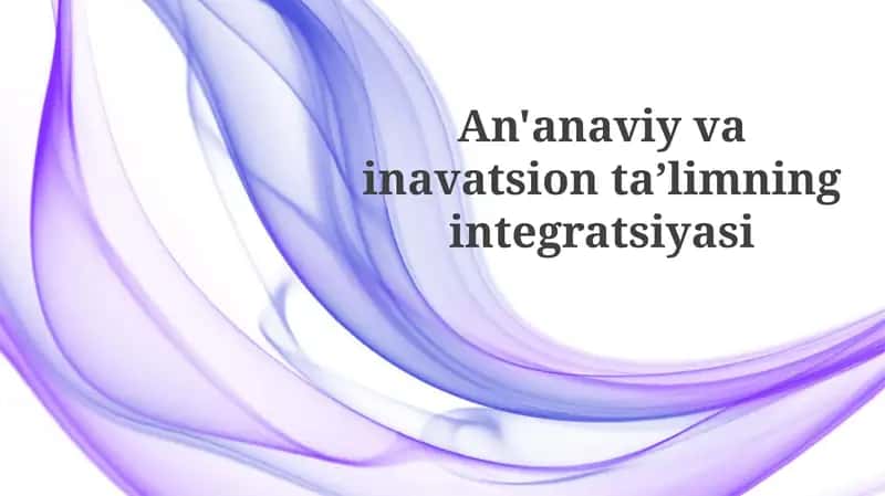 An'anaviyvainavatsiontaʼlimningintegratsiyasi