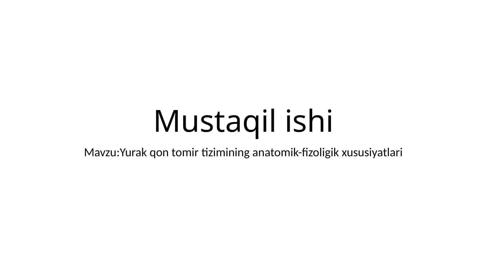 Yurak qon tomir tizimi anatomiyasi
