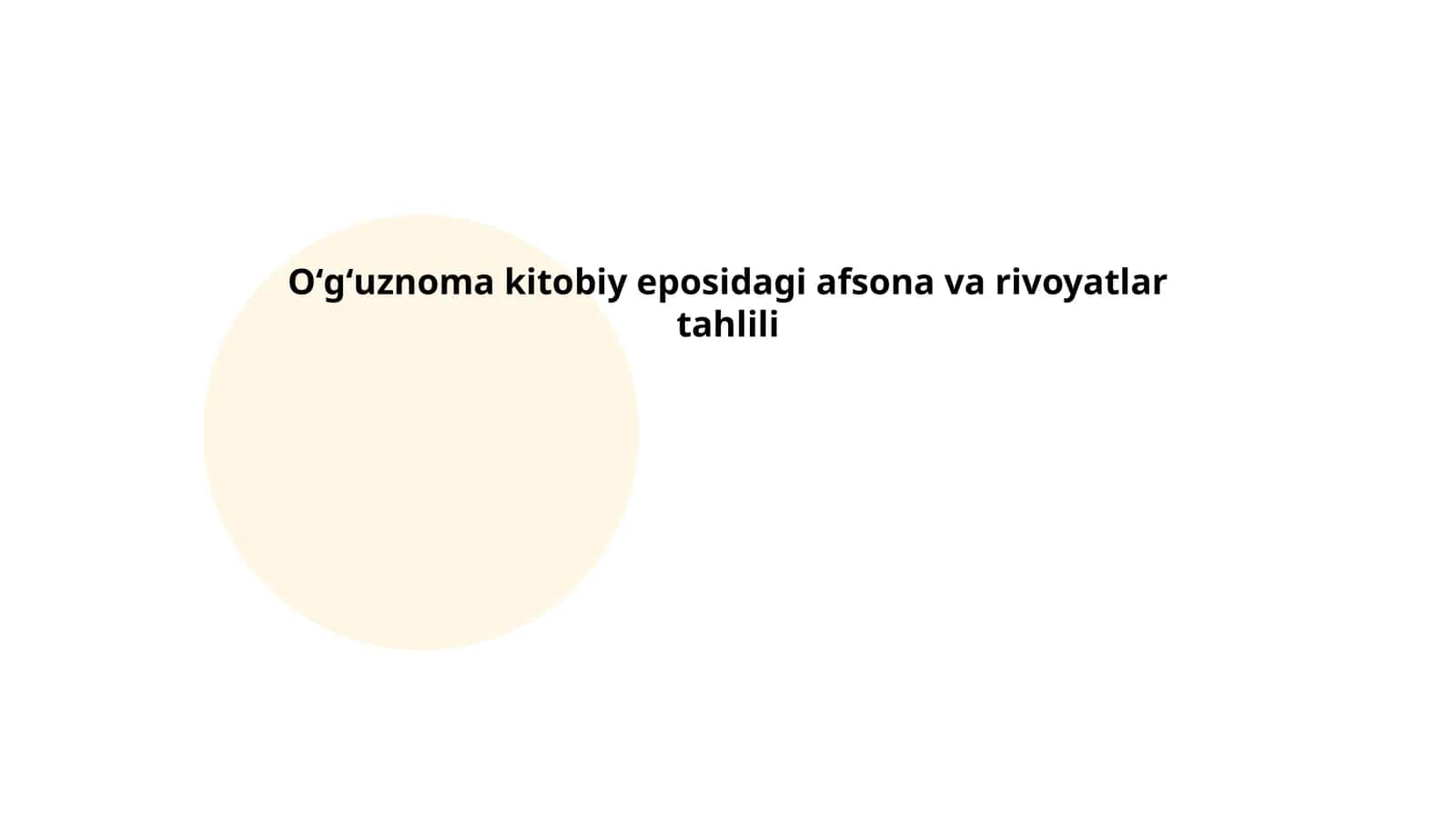 Oʻgʻuznoma kitobiy eposidagi afsona va rivoyatlar tahlili