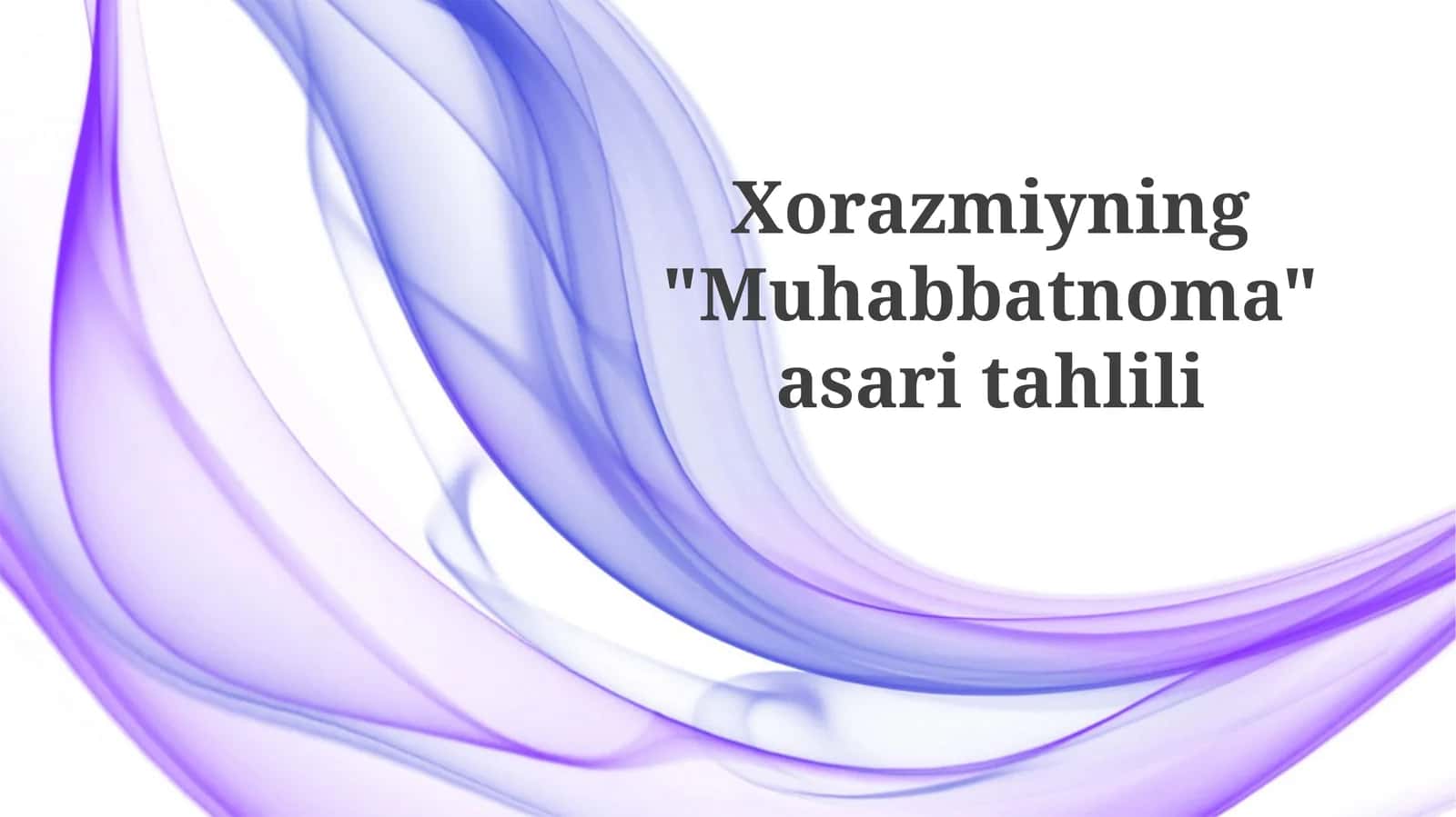 "Muhabbatnoma" asaritahlili