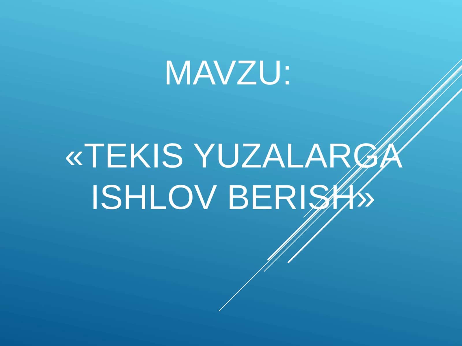 «TEKIS YUZALARGA ISHLOV BERISH»