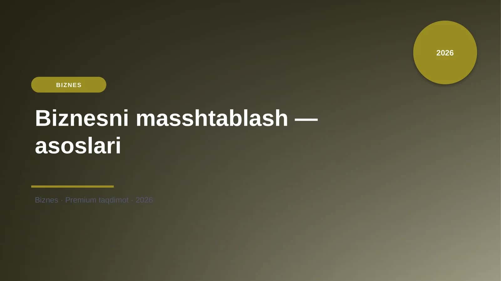 Biznesni masshtablash — asoslari