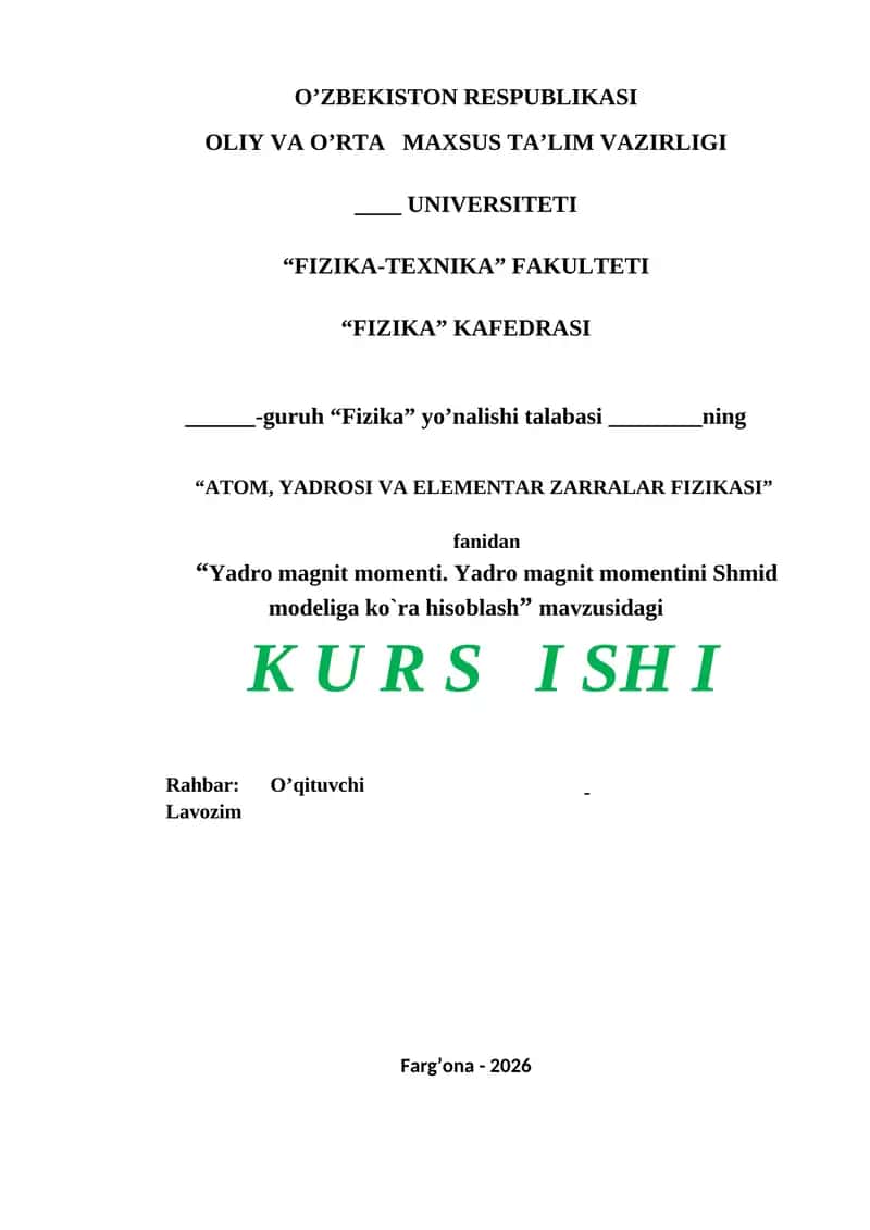 Yadro magnit momenti. Yadro magnit momentini Shmid modeliga ko`ra hisoblash.
