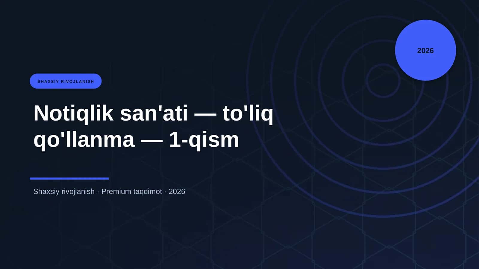 Notiqlik san'ati — to'liq qo'llanma — 1-qism