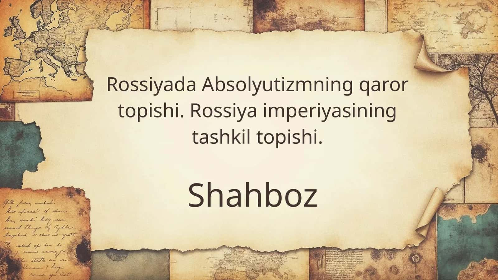 Rossiyada Absolyutizmning qaror topishi. Rossiya imperiyasining tashkil topishi