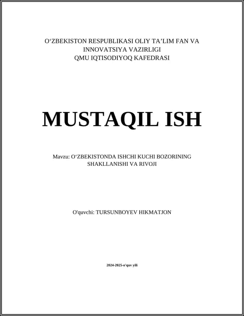 OʻZBEKISTONDA ISHCHI KUCHI BOZORINING SHAKLLANISHI VA RIVOJI