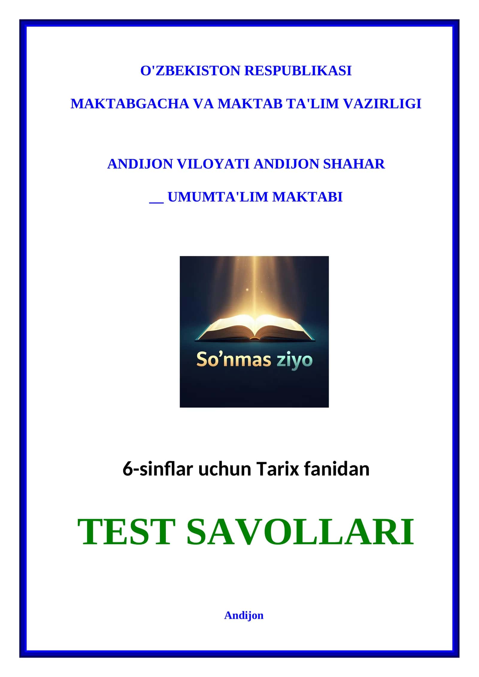 6-sinflar uchun Tarix fanidan TEST SAVOLLARI