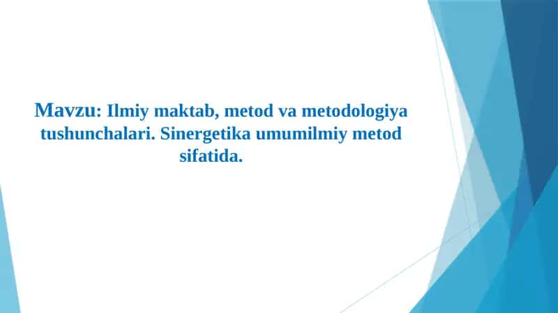 Ilmiymaktab, metod va metodologiya tushunchalari