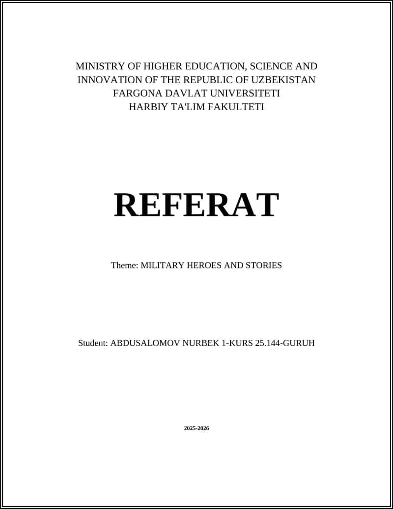 REFERAT: MILITARY HEROES AND STORIES