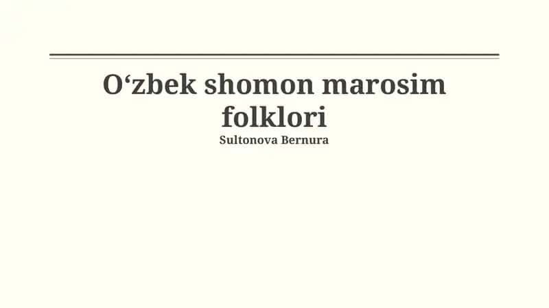 O'zbek shomon marosim folklori