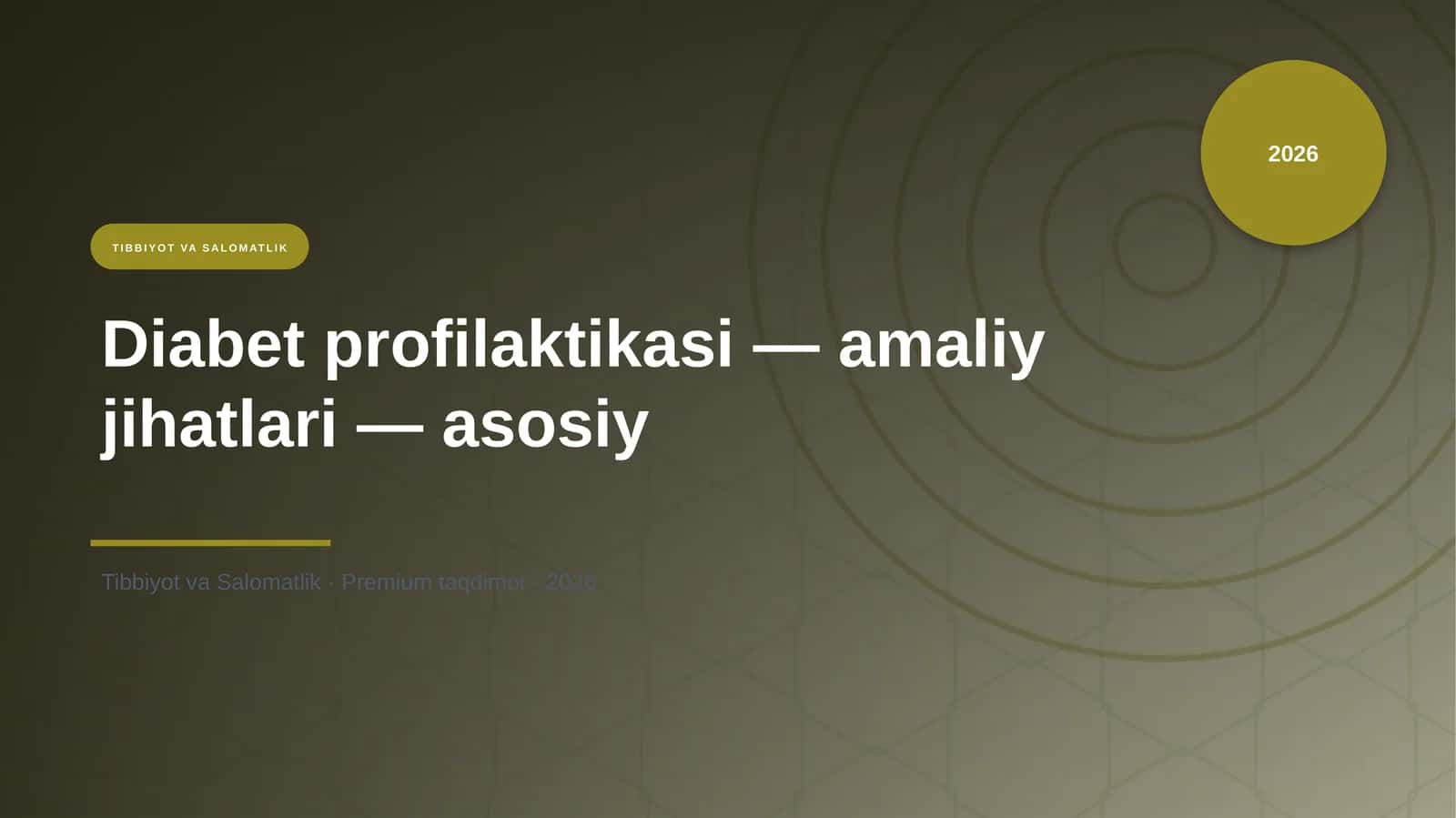Diabet profilaktikasi - amaliy jihatlari - asosiy