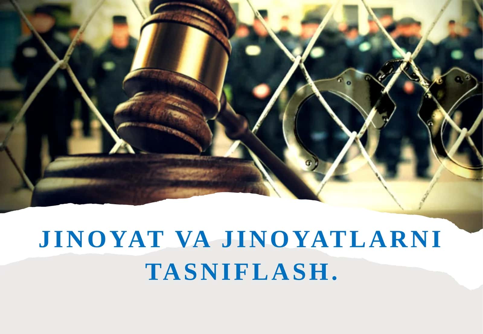 Jinoyatlar va jinoyatlarni tasniflash