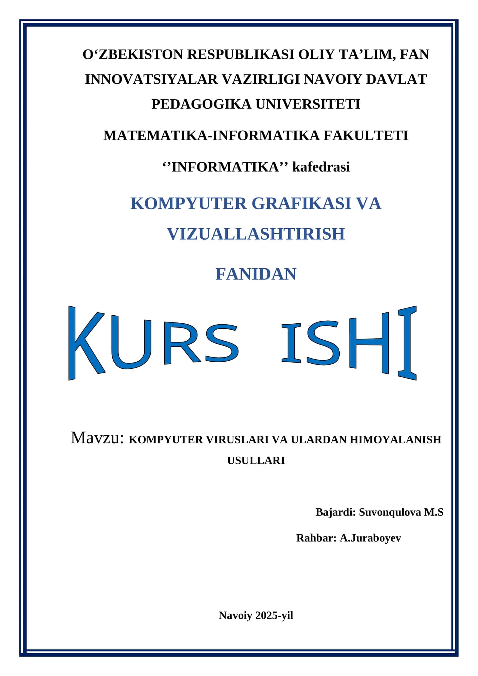 KOMPYUTER VIRUSLARI VA ULARDAN HIMOYALANISH USULLARI