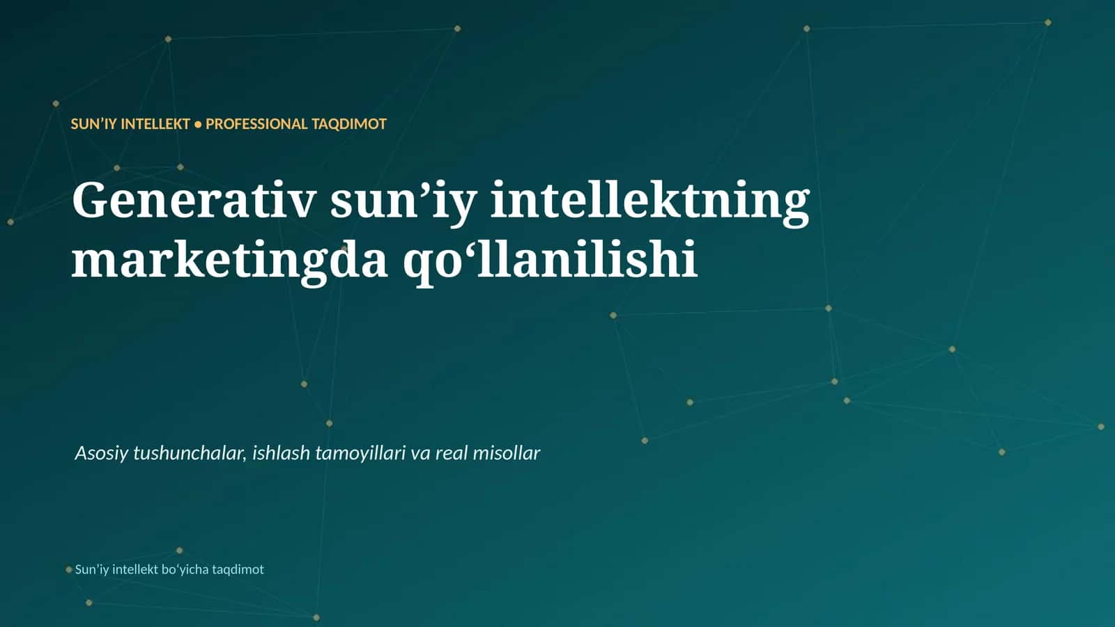 SUNʼIY INTELLEKT • PROFESSIONAL TAQDIMOT