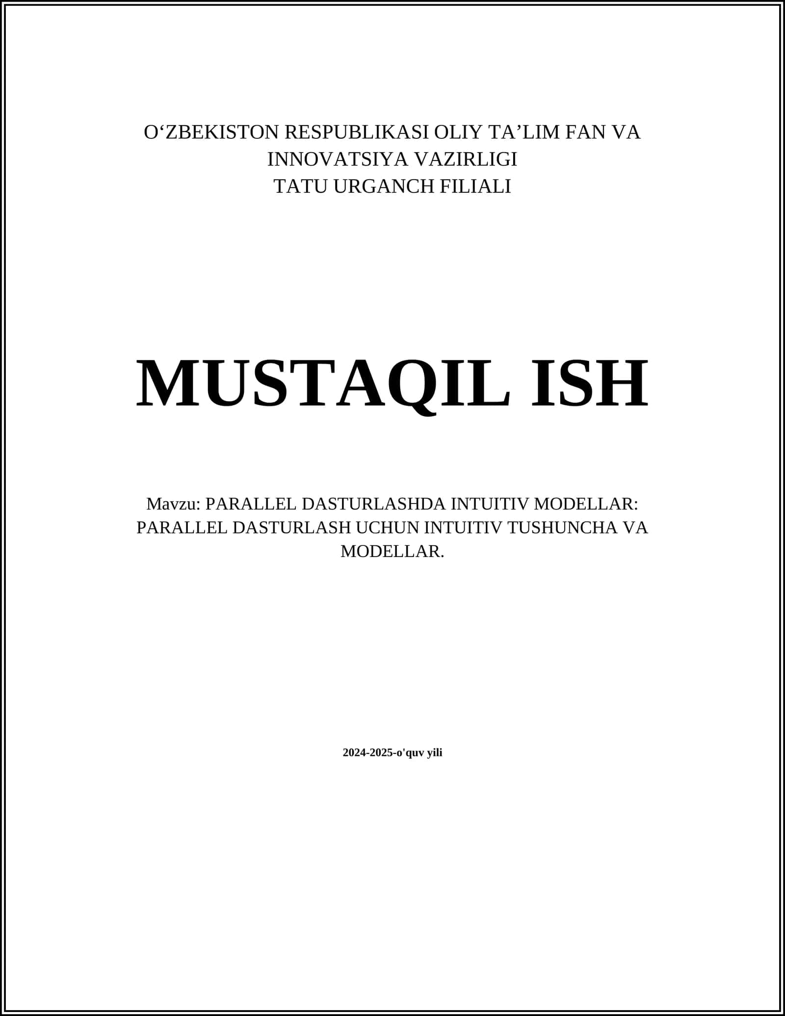 PARALLEL DASTURLASHDA INTUITIV MODELLAR: PARALLEL DASTURLASH UCHUN INTUITIV TUSHUNCHA VA MODELLAR