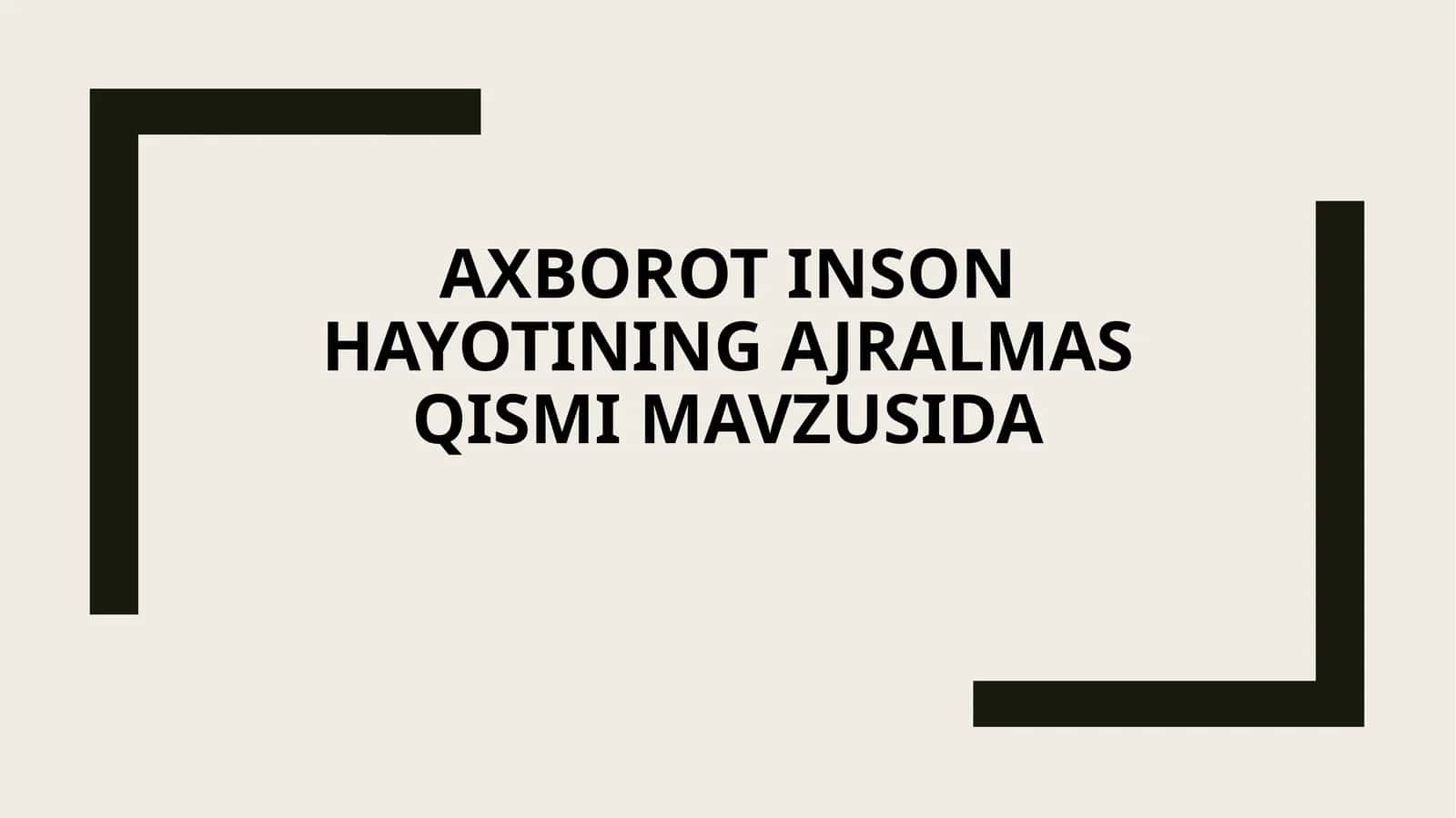 Axborot va uning ahamiyati