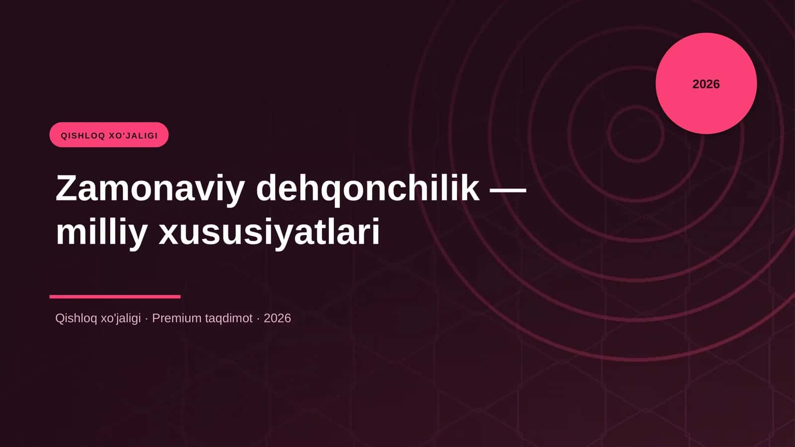 Zamonaviy dehqonchilik - milliy xususiyatlari