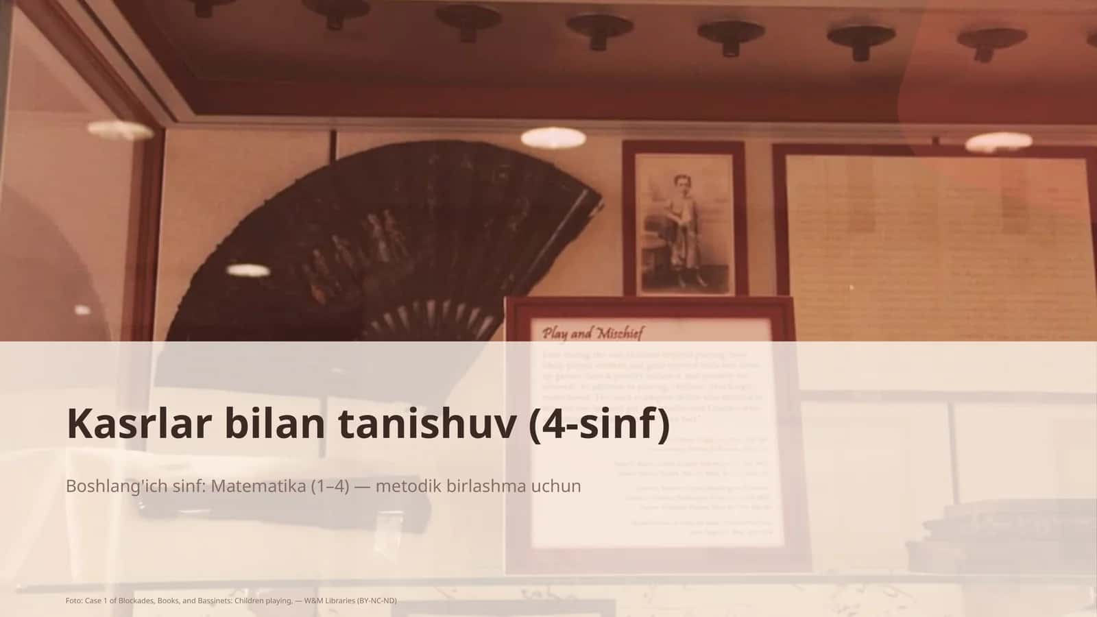 Kasrlar bilan tanishuv (4-sinf)