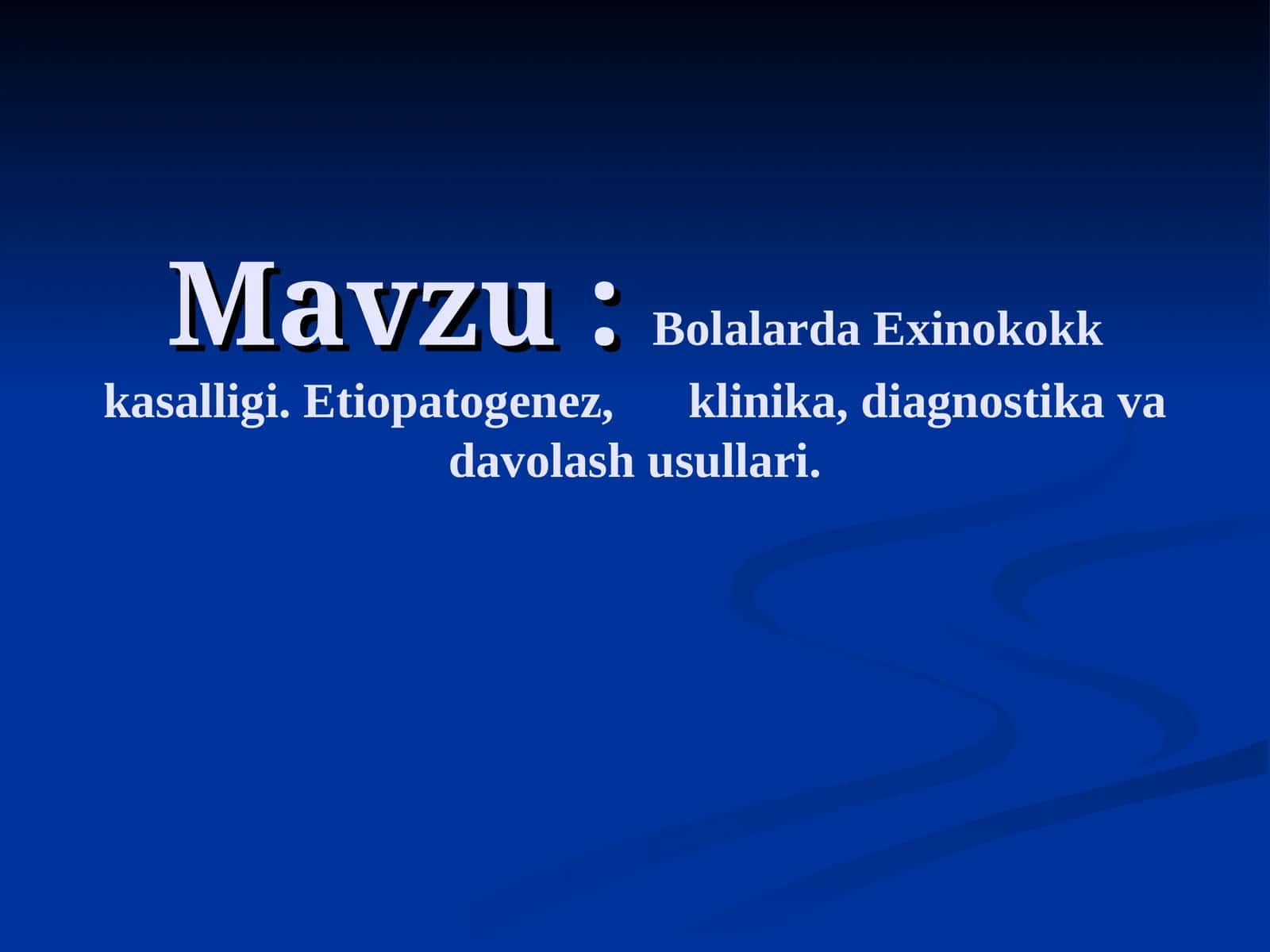 Bolalarda Exinokokk kasalligi