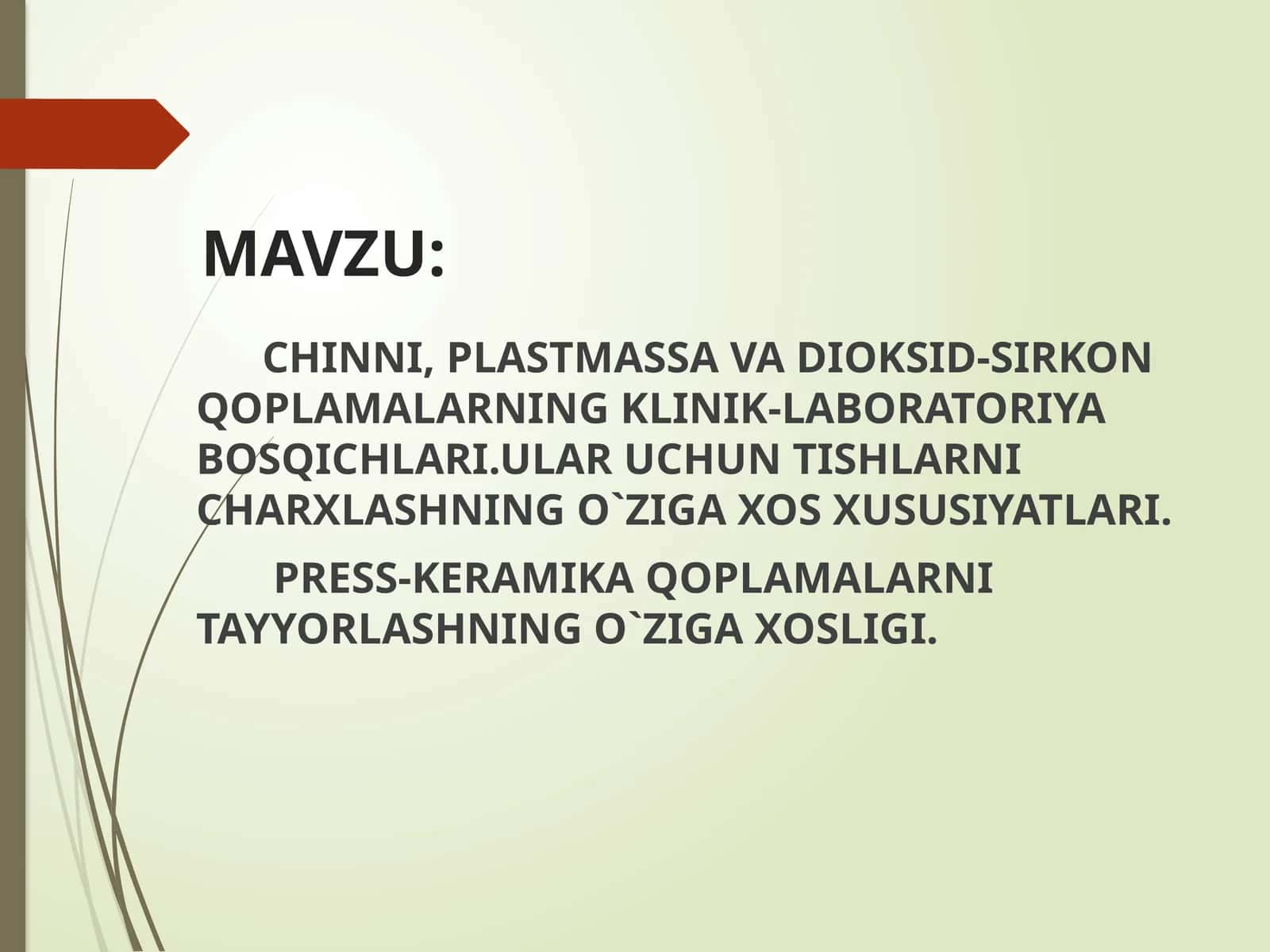 CHINNI, PLASTMASSA VA DIOKSID-SIRKON QOPLAMALARNING KLINIK-LABORATORIYA BOSQICHLARI