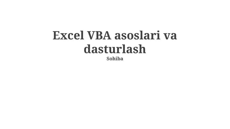 Excel VBA asoslari va dasturlash