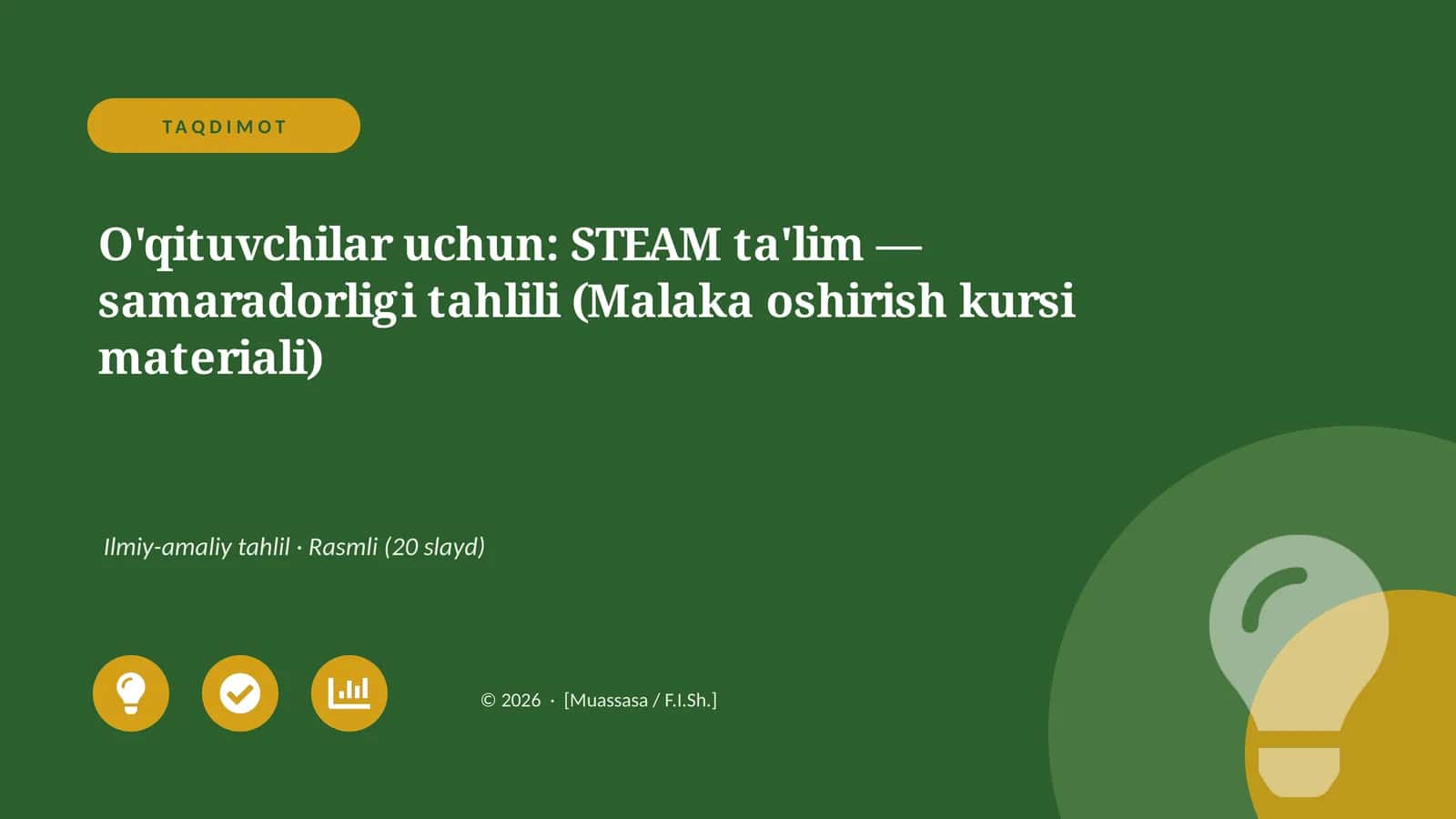 STEAM ta'lim — samaradorligi tahlili (Malaka oshirish kursi materiali)
