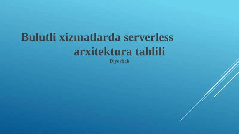 Serverless arxitektura tahlili
