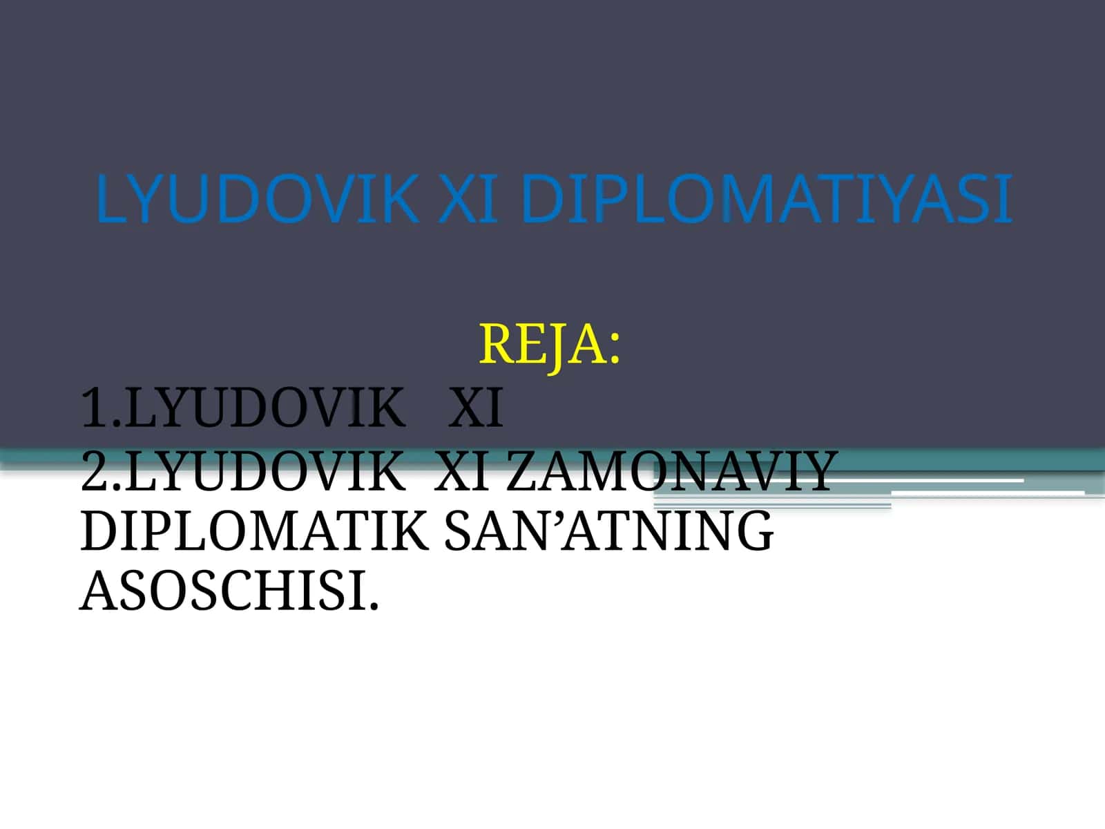 LYUDOVIK XI DIPLOMATIYASI