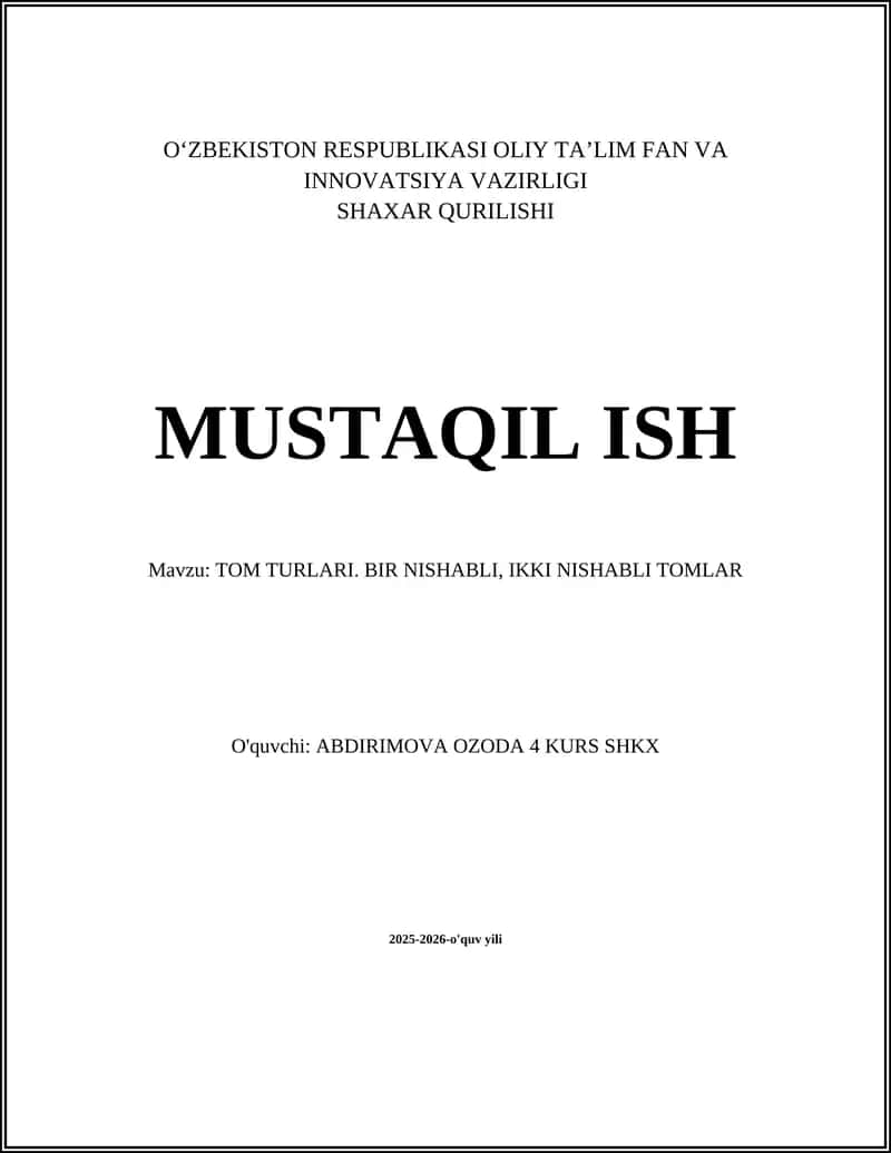 TOM TURLARI. BIR NISHABLI, IKKI NISHABLI TOMLAR