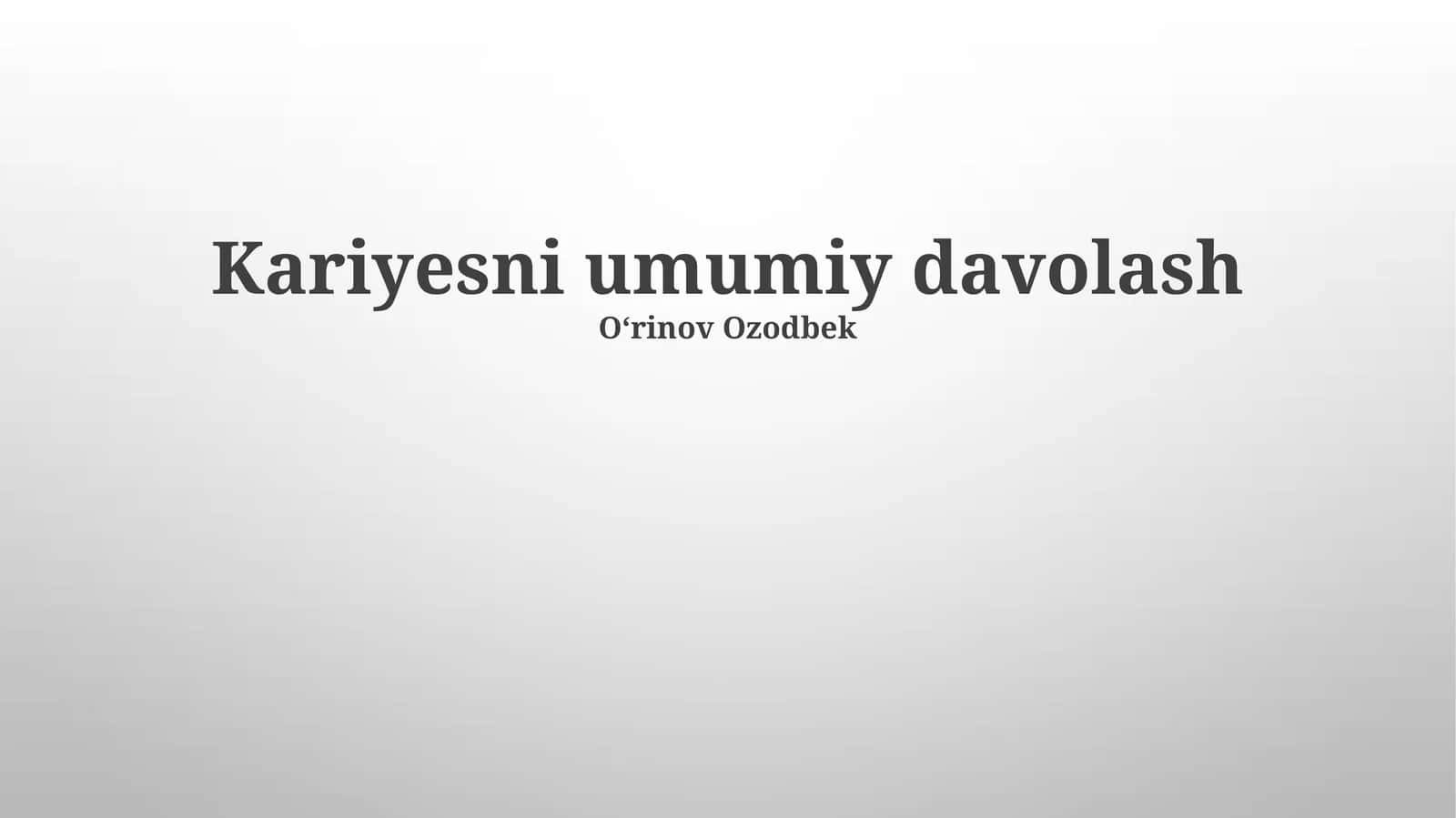 Kariyesni umumiy davolash