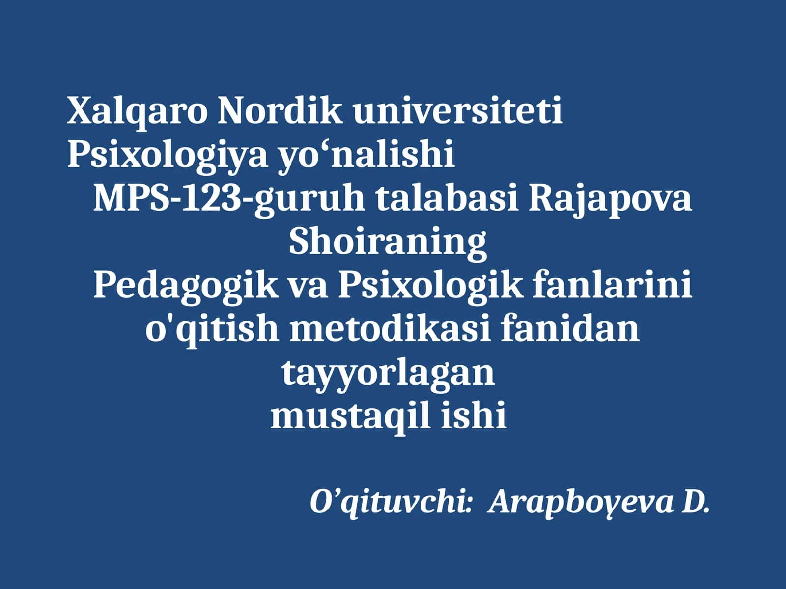 O'qituvchi bilan talabalar hamkorligi. Talabalar o'quv faoliyati