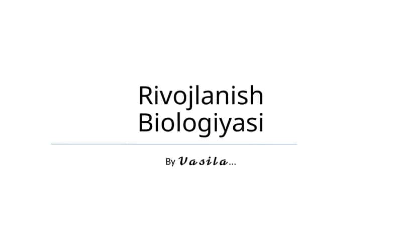 Rivojlanish Biologiyasi