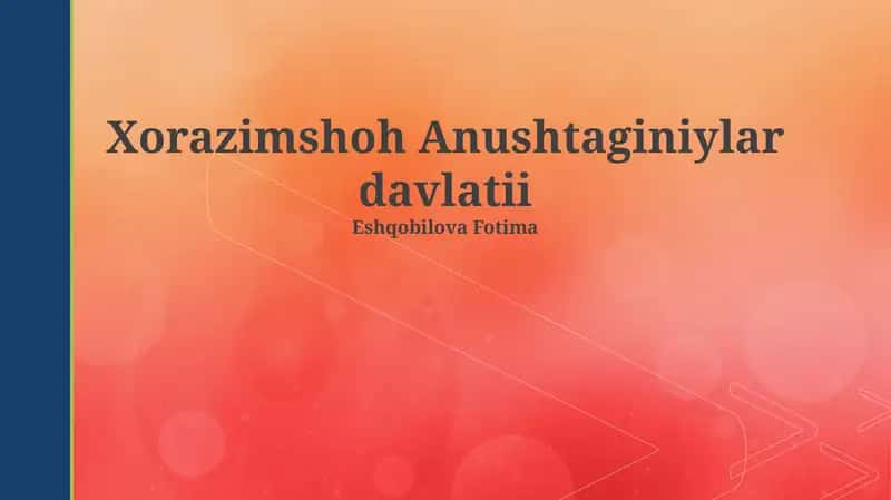 Xorazimshoh Anushtaginiylar davlatii