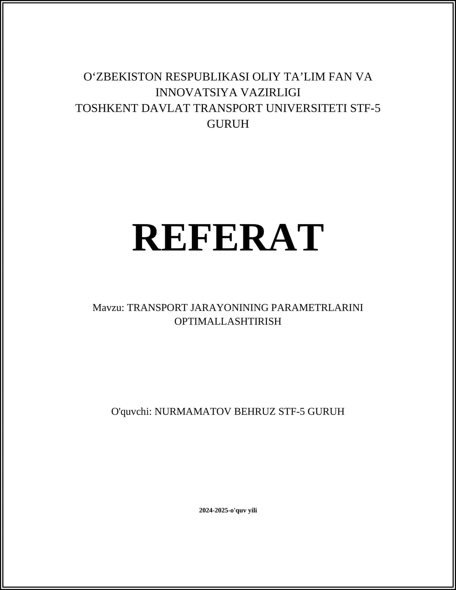 TRANSPORT JARAYONINING PARAMETRLARINI OPTIMALLASHTIRISH