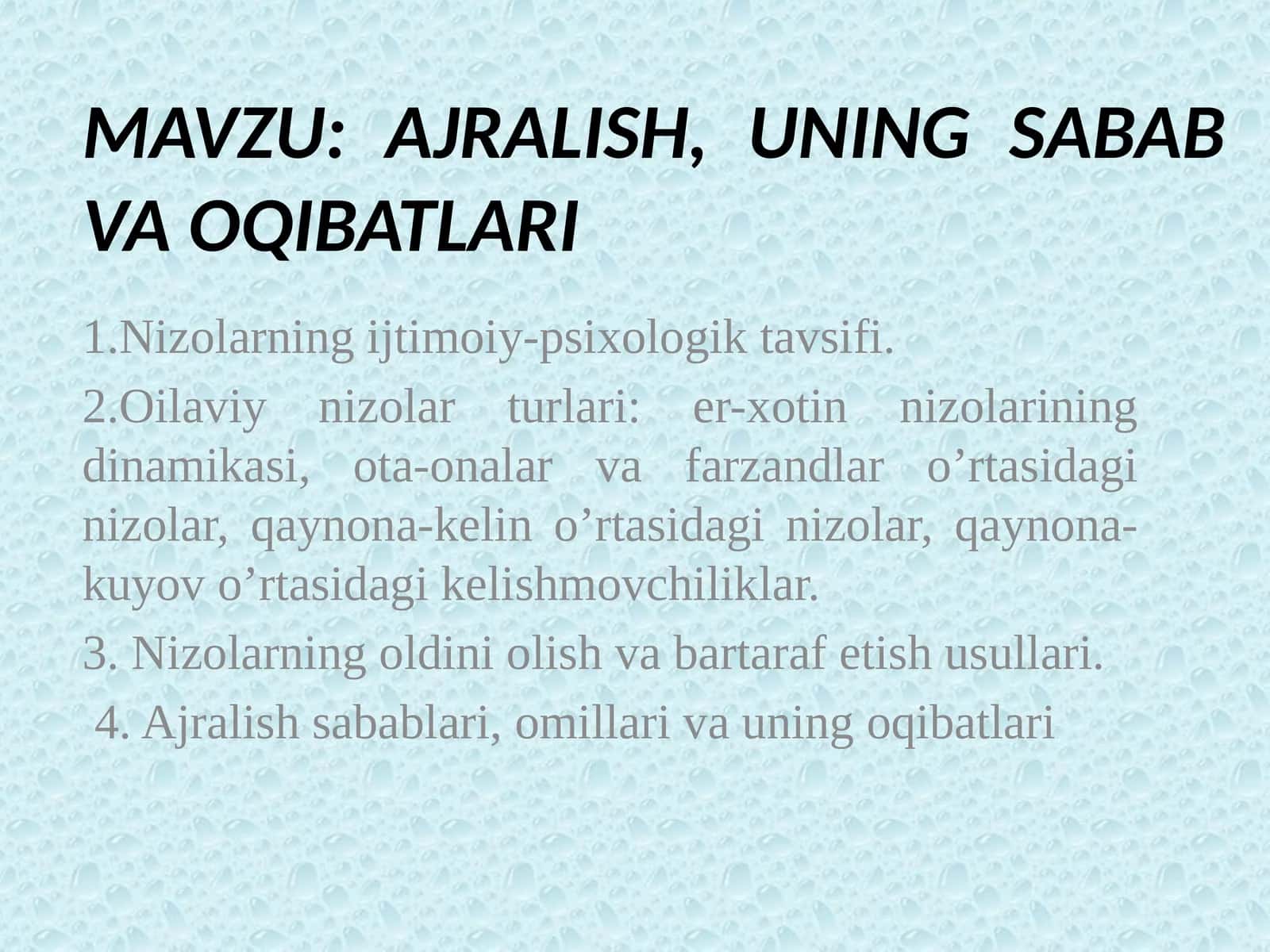 MAVZU: AJRALISH, UNING SABAB VA OQIBATLARI