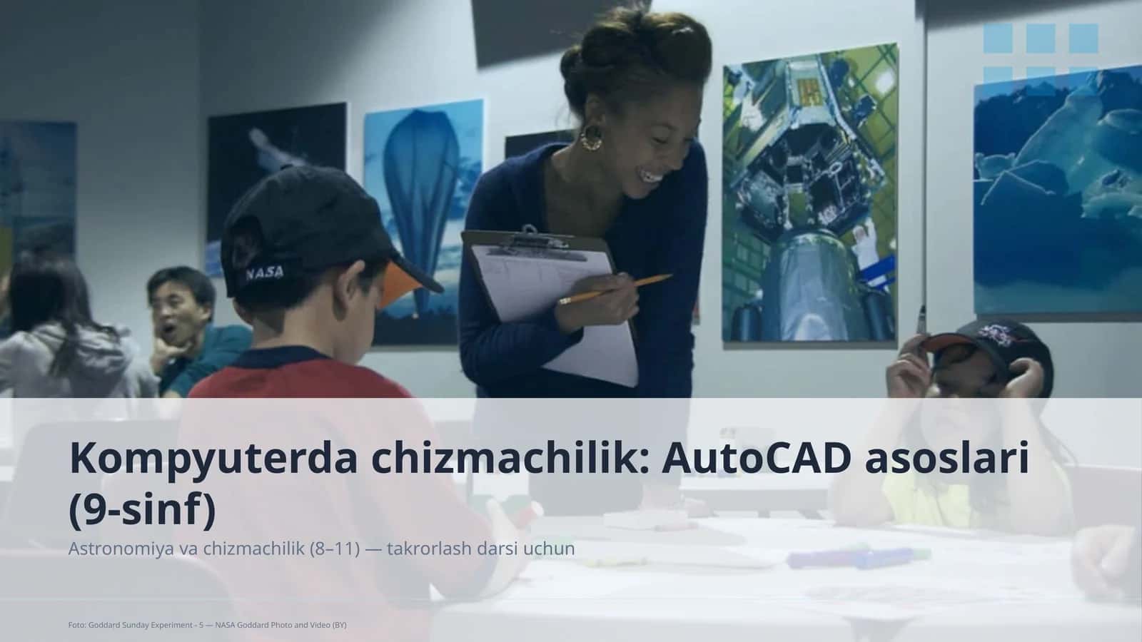 Kompyuterda chizmachilik: AutoCAD asoslari (9-sinf)