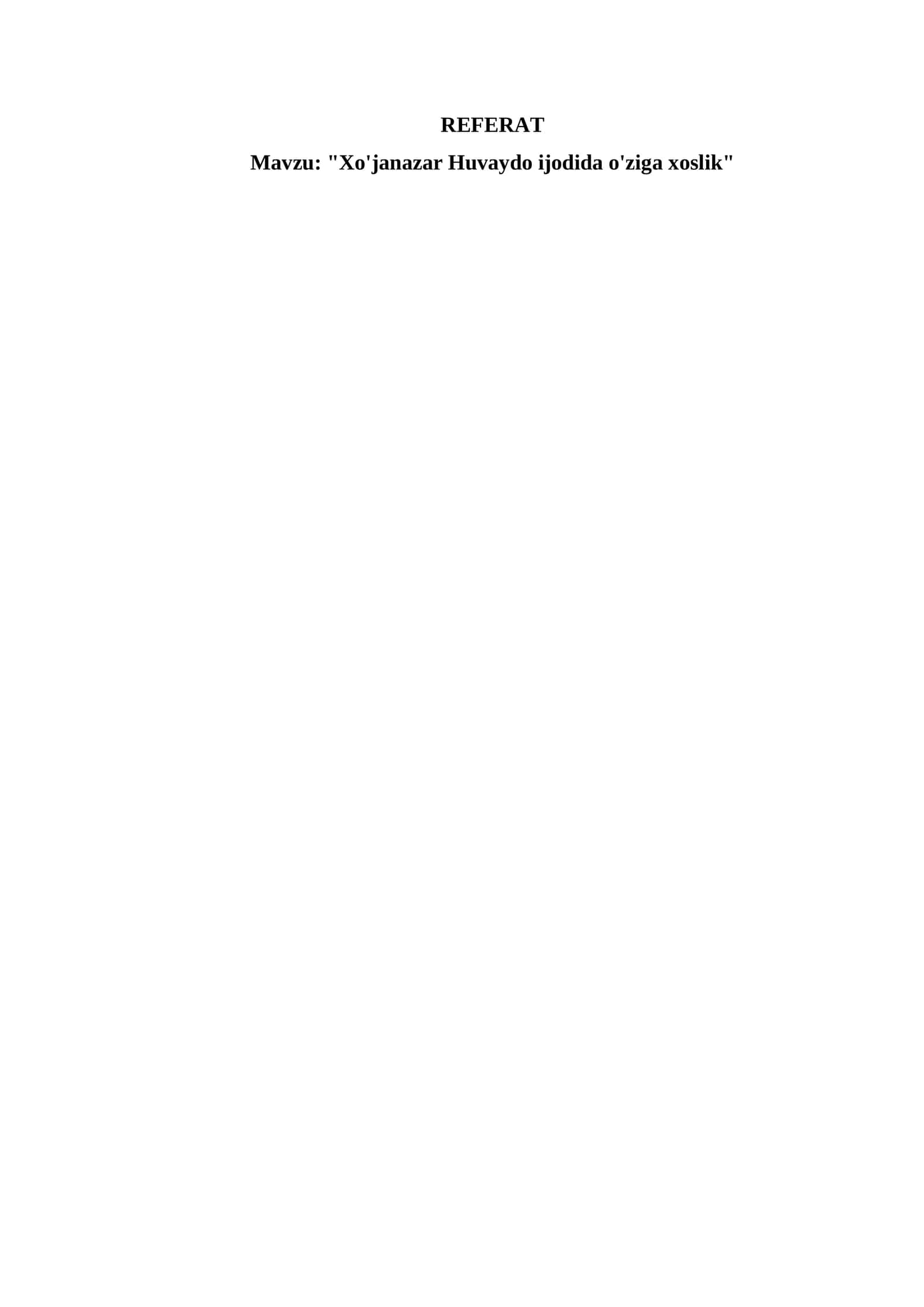"Xo'janazar Huvaydo ijodida o'ziga xoslik"