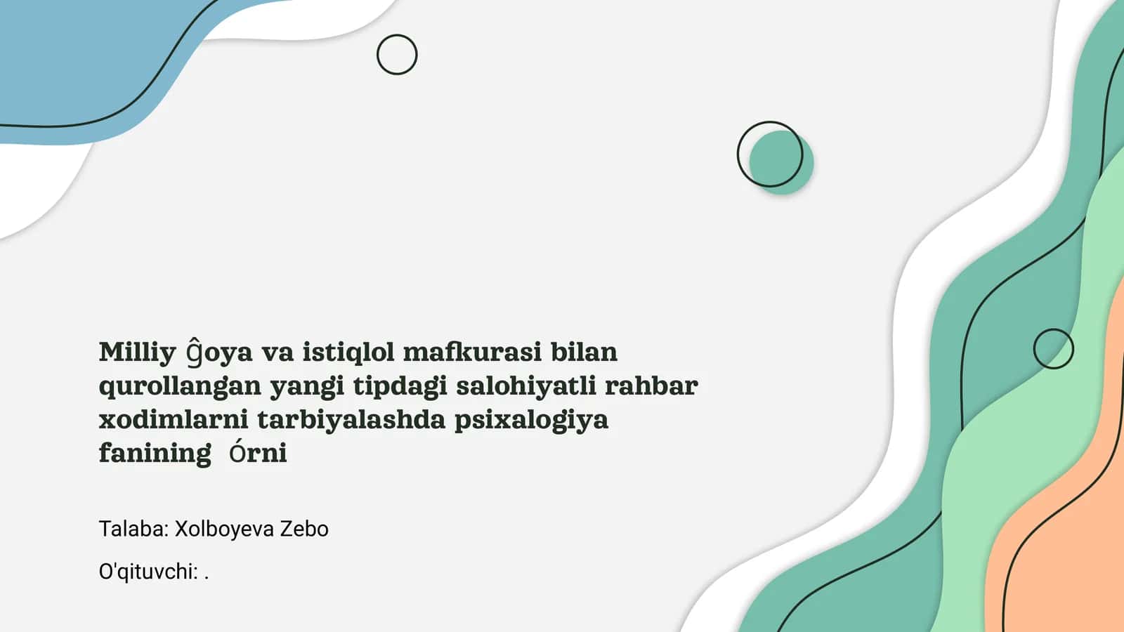Milliy ĝoya va istiqlol mafkurasi bilan qurollangan yangi tipdagi salohiyatli rahbar xodimlarni tarbiyalashda psixalogiya fanining órni