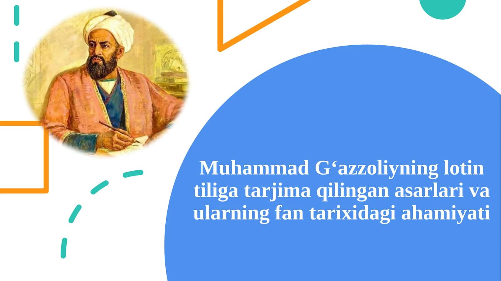 Muhammad  Gʻazzoliyning lotin tiliga tarjima qilingan asarlari va ularning fan tarixidagi ahamiyati