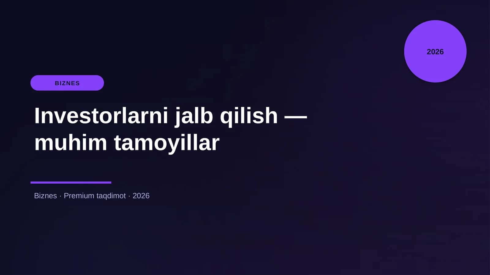 Investorlarni jalb qilish — muhim tamoyillar