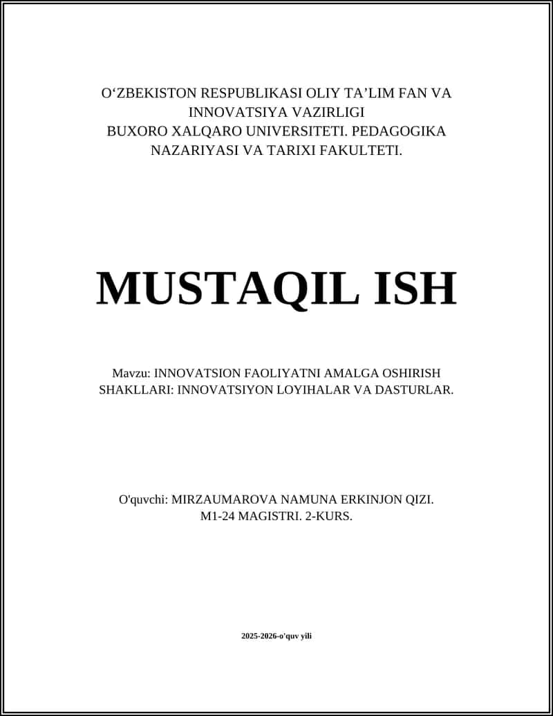 INNOVATSION FAOLIYATNI AMALGA OSHIRISH SHAKLLARI: INNOVATSIYON LOYIHALAR VA DASTURLAR