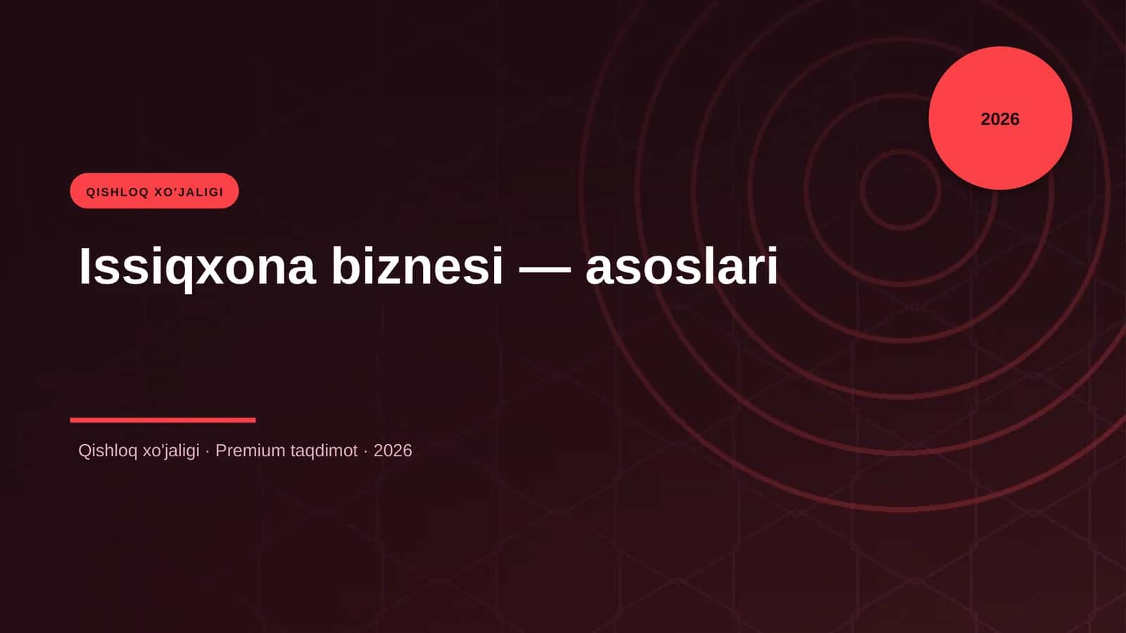 Issiqxona biznesi — asoslari