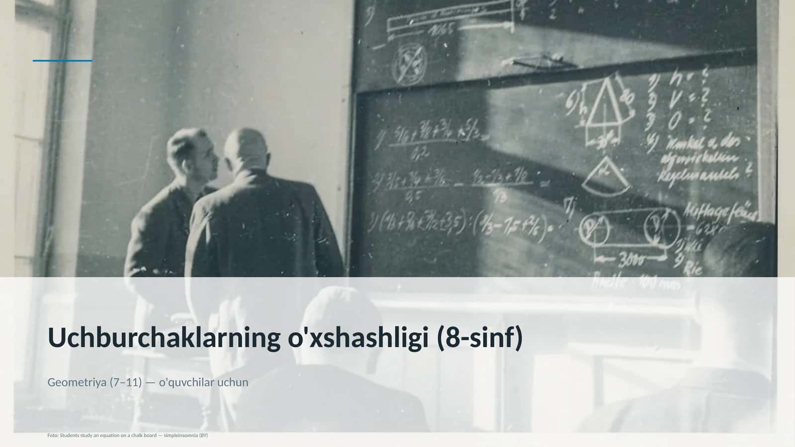 Uchburchaklarning o'xshashligi (8-sinf)