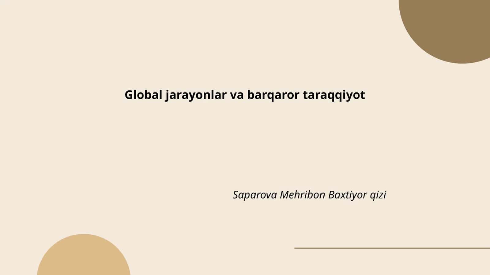 Global jarayonlar va barqaror taraqqiyot