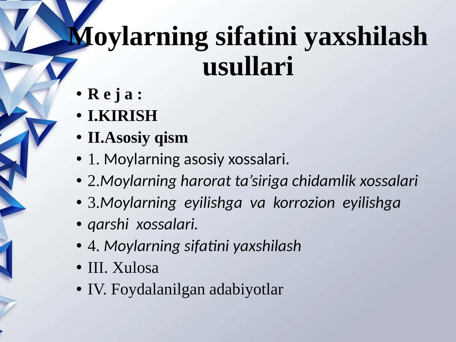 Moylarning sifatini yaxshilash usullari