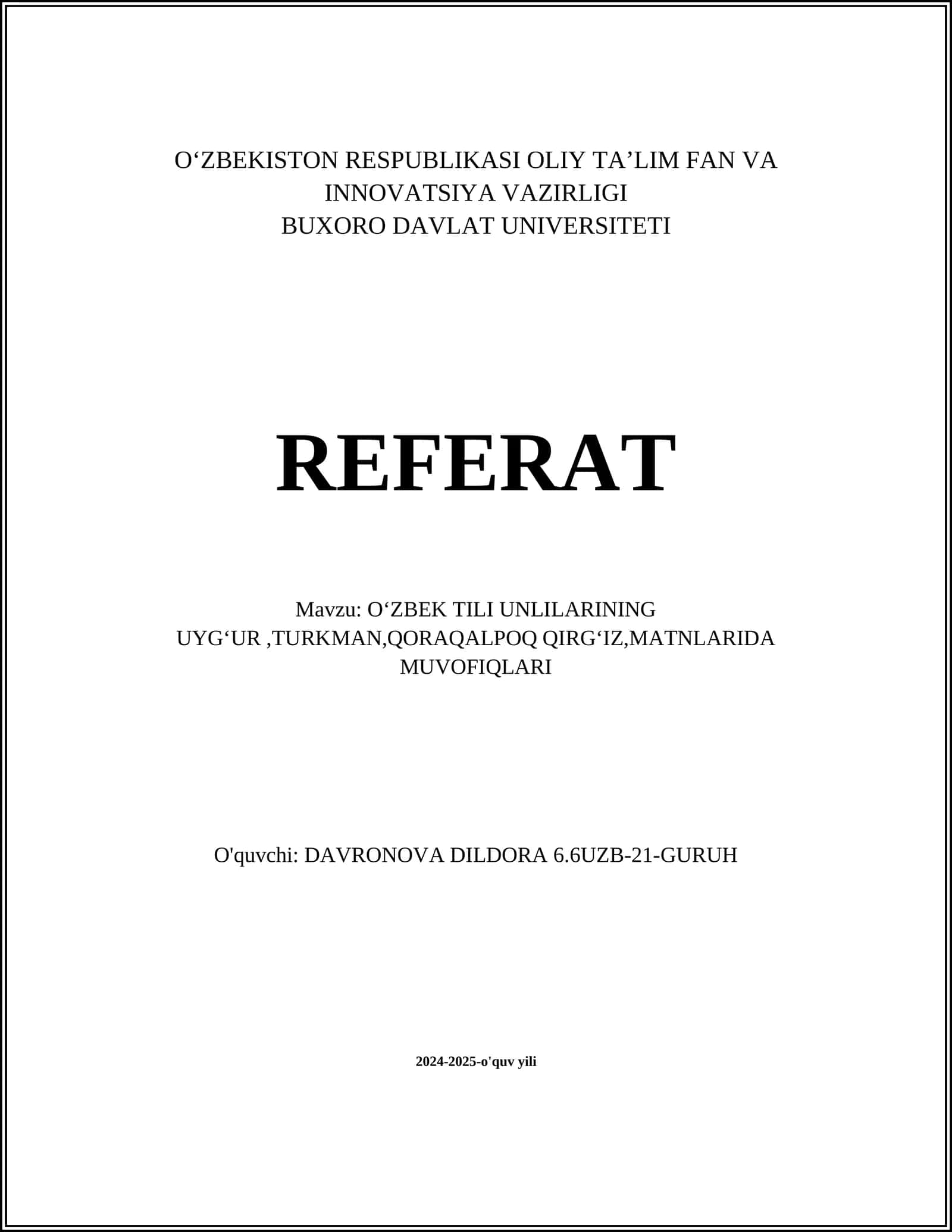 Oʻzbek Tili Unlilarining Uygʻur,Turkman,Qoraqalpoq Qirgʻiz,Matnlarida Muvofiqlari