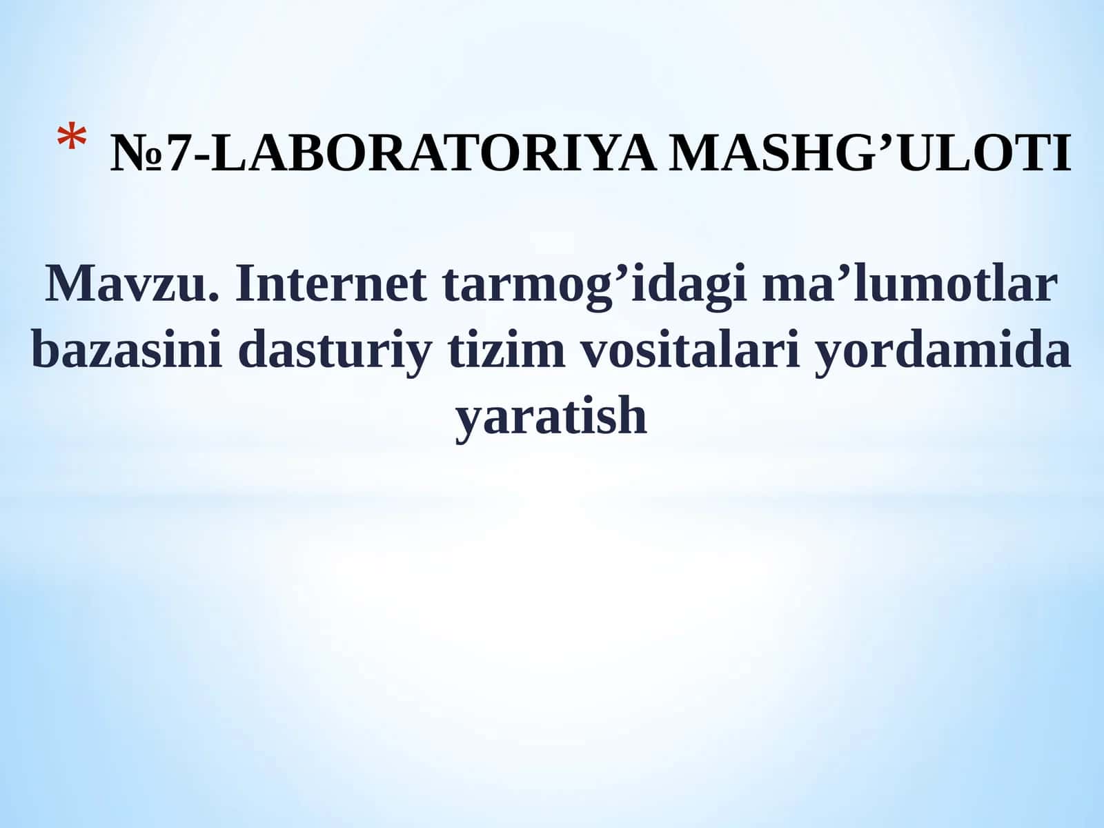 Internettarmog’idagima’lumotlarbazasinidasturiytizimvositalariyordamidayaratish
