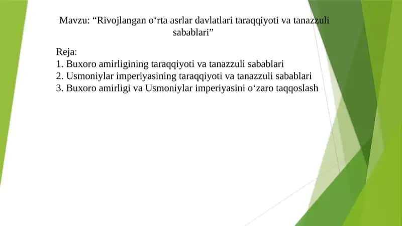 Rivojlangan o‘rta asrlar davlatlari taraqqiyoti va tanazzuli sabablari