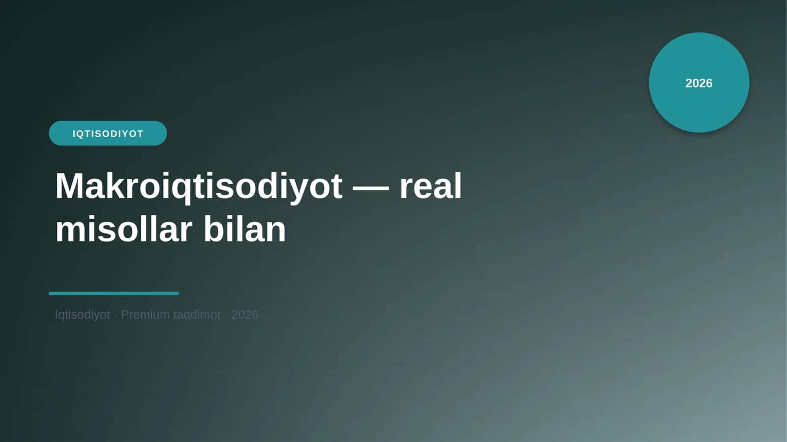 Makroiqtisodiyot — real misollar bilan